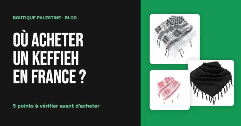 Où acheter un keffieh en France : ce qu’il faut vérifier avant